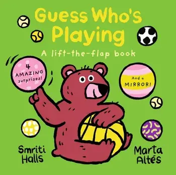 Guess Who's Playing, Board book/Smriti Halls