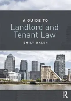 Guide to Landlord and Tenant Law, Paperback/Emily Walsh