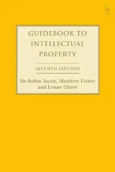 Guidebook to Intellectual Property. 7 ed, Paperback/***