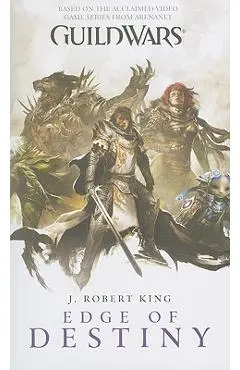 Guild Wars: Edge of Destiny - J. Robert King