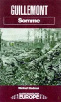 Guillemont: Somme, Paperback/Michael Stedman