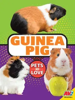 Guinea Pig, Library Binding/Jill Foran