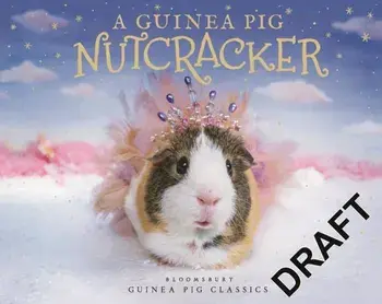 Guinea Pig Nutcracker, Hardback/Tess Newall