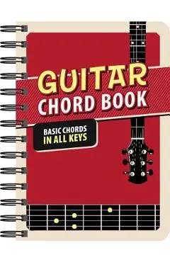 Guitar Chord Book: Basic Chords in All Keys - Ltd Publications International
