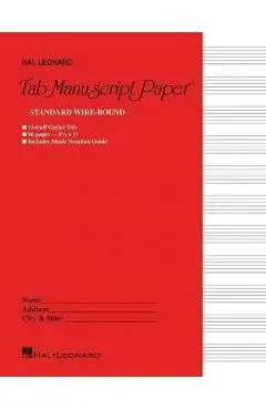 Guitar Tablature Manuscript Paper - Wire-Bound: Manuscript Paper - Hal Leonard Corp