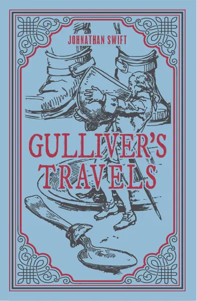Gulliver's Travels | Jonathan Swift
