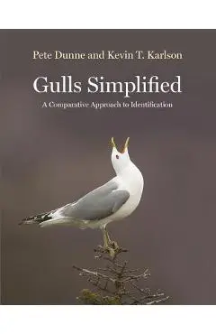 Gulls Simplified: A Comparative Approach to Identification - Pete Dunne