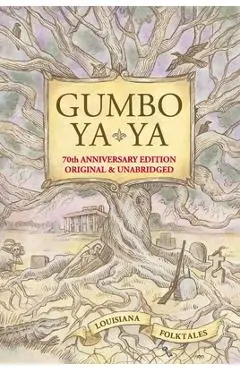 Gumbo Ya-YA - Lyle Saxon