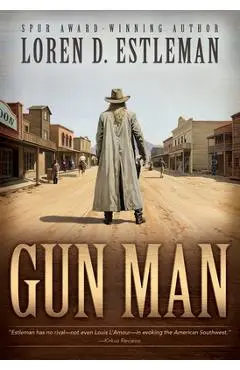 Gun Man - Loren D. Estleman