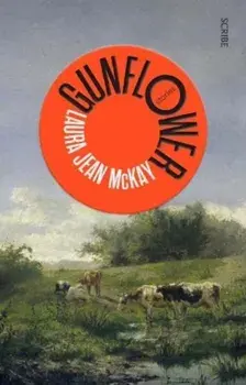 Gunflower, Paperback/Laura Jean McKay