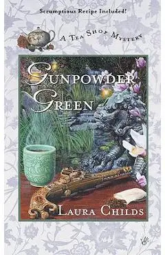 Gunpowder Green - Laura Childs