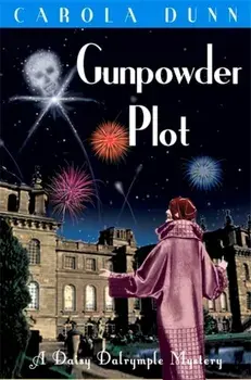 Gunpowder Plot, Paperback/Carola Dunn