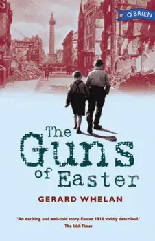 Guns of Easter, Paperback/Gerard Whelan