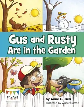 Gus and Rusty are in the Garden, Paperback/Anne Giulieri