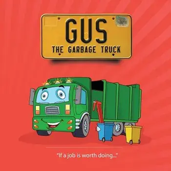 Gus the Garbage Truck, Paperback/Richard Janes