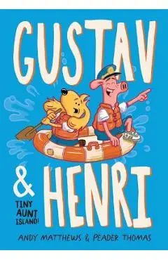 Gustav & Henri Tiny Aunt Island (Vol. 2) - Andy Matthews
