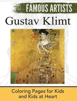Gustav Klimt: Coloring Pages for Kids and Kids at Heart, Paperback/Hands-On Art History