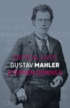 Gustav Mahler, Paperback/Stephen Downes