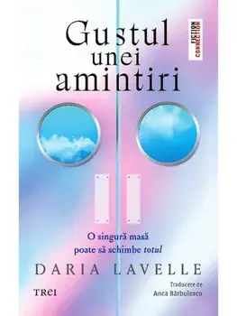 Gustul unei amintiri/Daria Lavelle