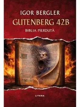 Gutenberg 42B. Biblia pierduta/Igor Bergler