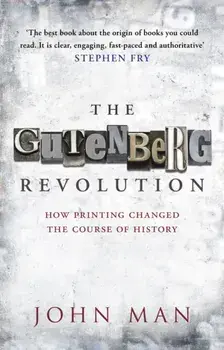 Gutenberg Revolution, Paperback/John Man
