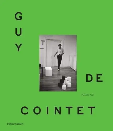 Guy de Cointet | Frederic Paul, Guy de Cointet