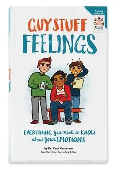 Guy Stuff Feelings: Everything You Need to Know about Your Emotions, Paperback/Cara Natterson