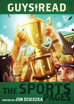 Guys Read: The Sports Pages, Paperback/Jon Scieszka