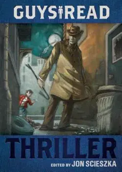 Guys Read: Thriller, Paperback/Jon Scieszka