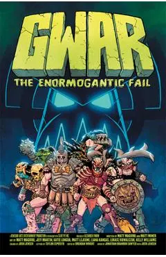 Gwar: The Enormogantic Fail - Matt Miner