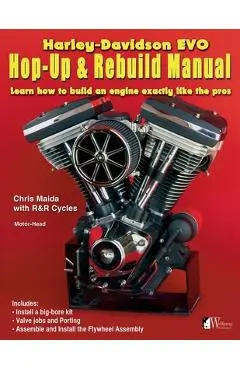 H-D Evo, Hop-Up & Rebuild Manual - Chris Maida