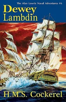 H.M.S. Cockerel, Paperback/Dewey Lambdin