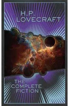 H.P. Lovecraft: The Complete Fiction