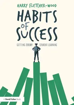 Habits of Success: Getting Every Student Learning, Paperback/***