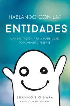 Hablando Con Las Entidades, Paperback/Shannon O'Hara