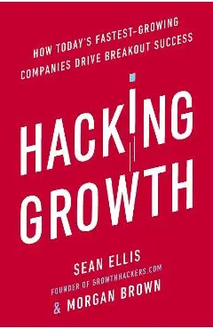 Hacking Growth - Morgan Brown