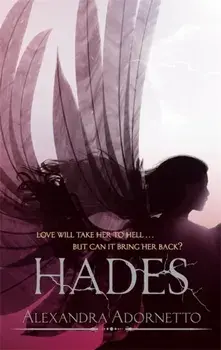 Hades. Number 2 in series, Paperback/Alexandra Adornetto