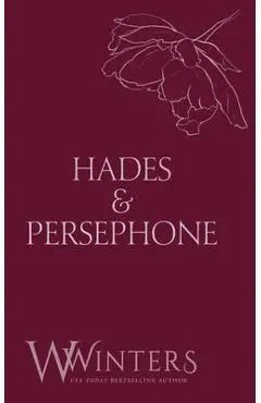 Hades & Persephone: His In The Dark - W. Winters