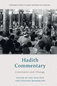 Hadith Commentary. Continuity and Change, Paperback/***