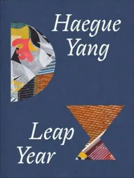 Haegue Yang. Leap Year, Paperback/***
