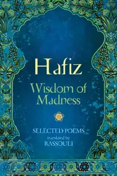 Hafiz: Wisdom of Madness. Selected Poems, Paperback/***