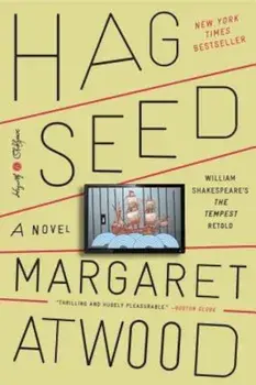 Hag-Seed, Paperback/Margaret Atwood