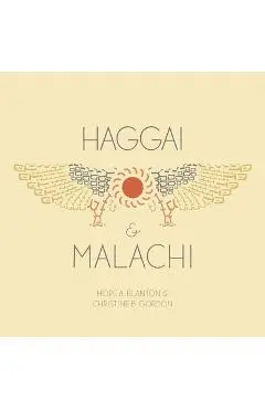 Haggai and Malachi: At His Feet Studies - Hope A. Blanton