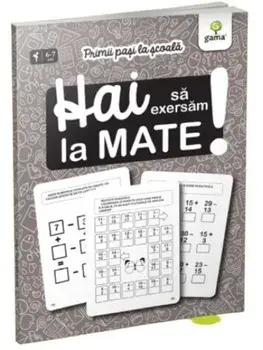 Hai sa exersam la mate!/***