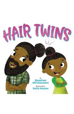 Hair Twins - Raakhee Mirchandani