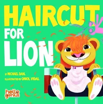 Haircut for Lion, Hardcover/Michael Dahl