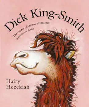 Hairy Hezekiah, Paperback/Dick King-Smith