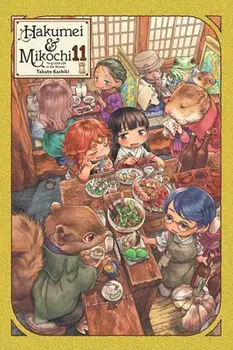 Hakumei & Mikochi: Tiny Little Life in the Woods, Vol. 11, Paperback/Takuto Kashiki