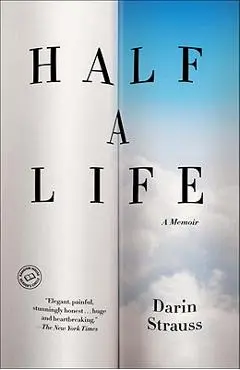 Half a Life - Darin Strauss