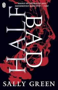 Half Bad, Paperback/Sally Green